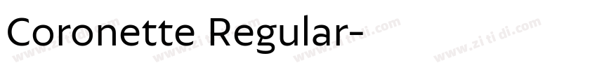 Coronette Regular字体转换 Coronette Regular字体转换